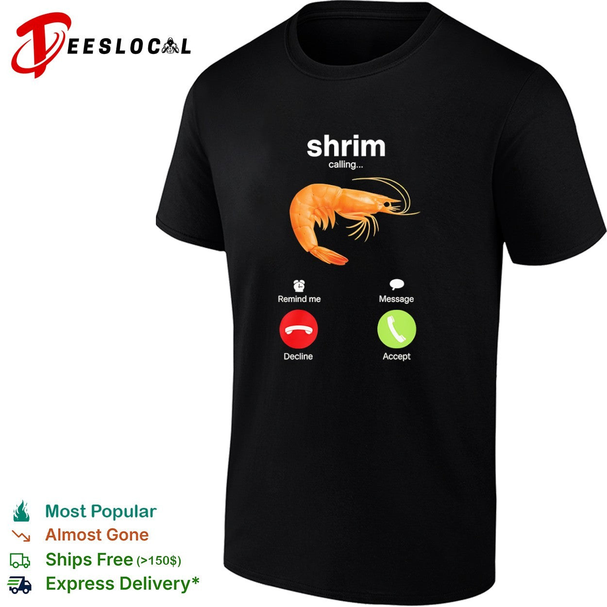 Shrim calling incoming phone screen shirt