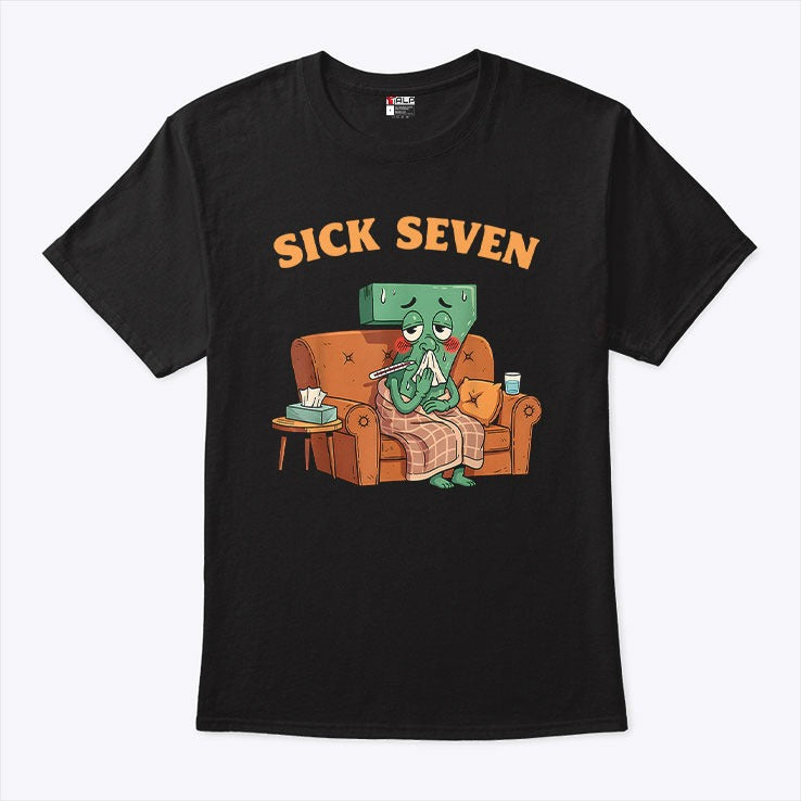 Sick Seven 67 Halloween Costume Fun Wordplay Design T Shirt