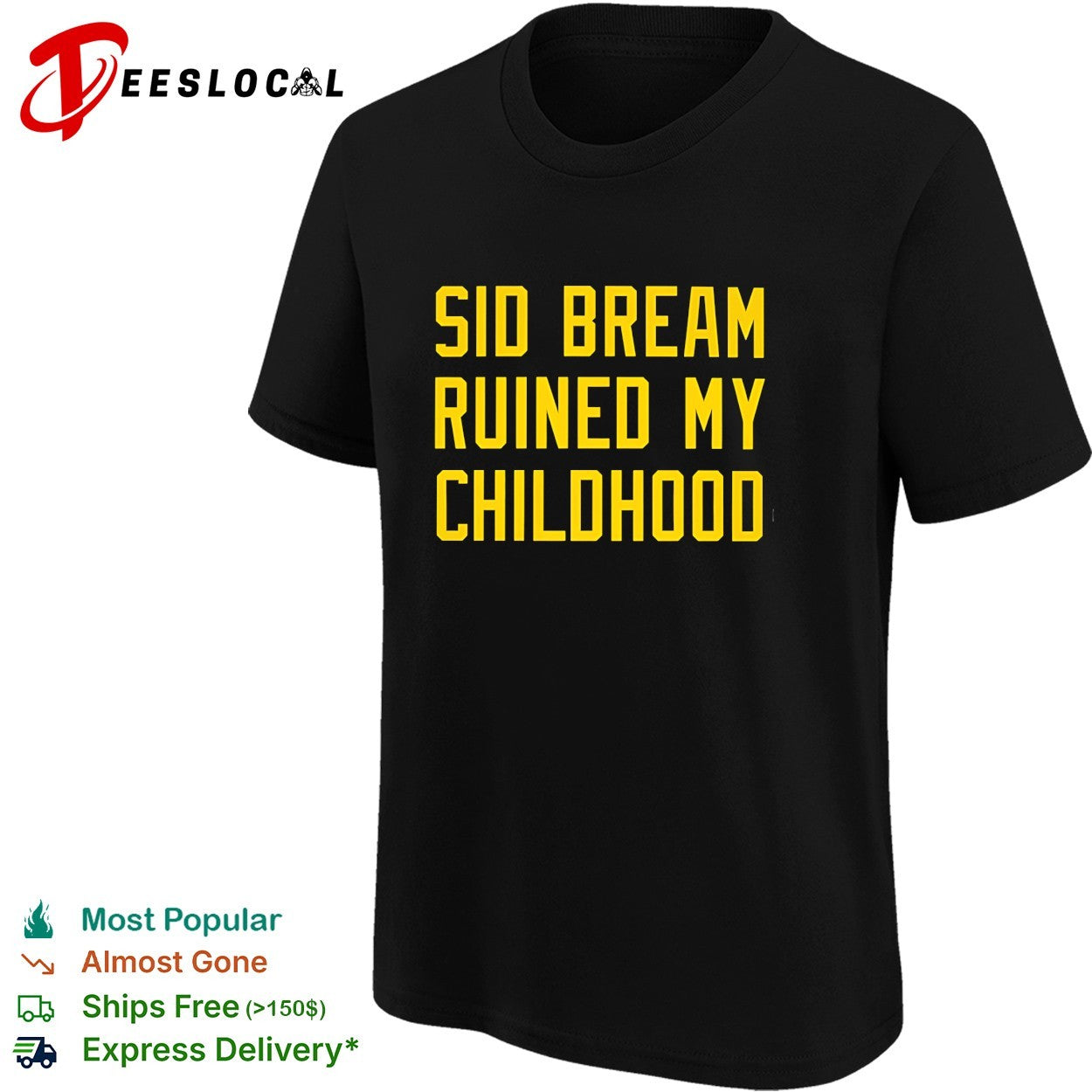 Sid Bream Ruined My Childhood Pittsburgh Pirates MLB Baseball Fan Rivalry shirt