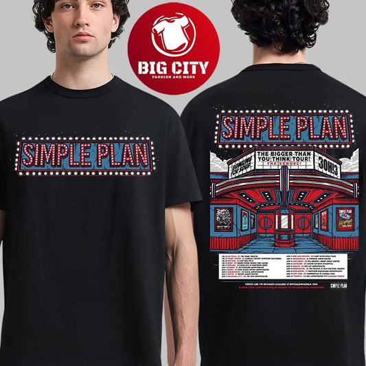 Simple Plan The Bigger Than You Think Tour The Sequel 2026 North America Schedule Dates Two Sided Shirt