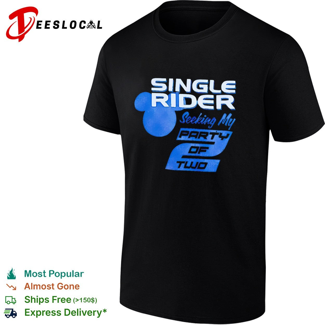 Single Rider Seeking My Party of Two Disney Theme Park Magic Kingdom Vacation shirt