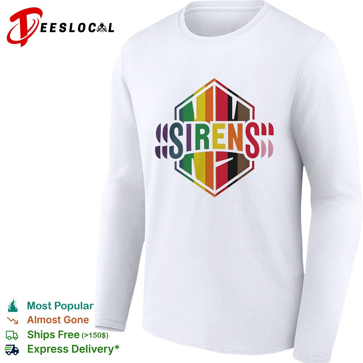 Sirens Pride Flag LGBTQ Rainbow shirt