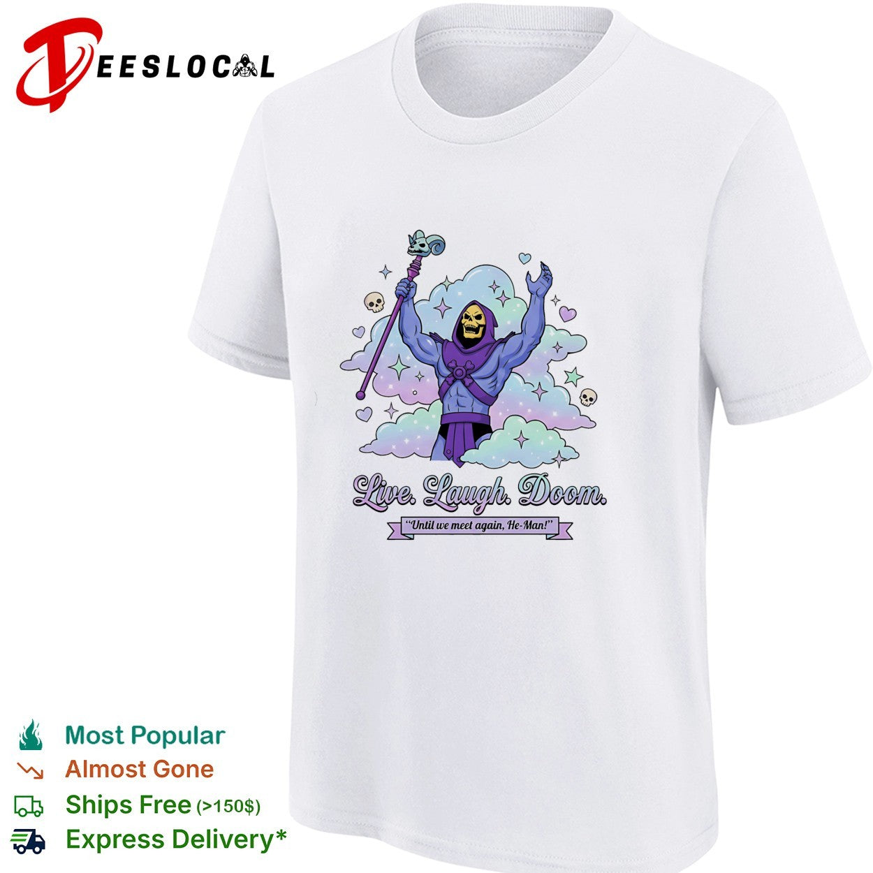 Skeletor raising staff live laugh doom He Man shirt