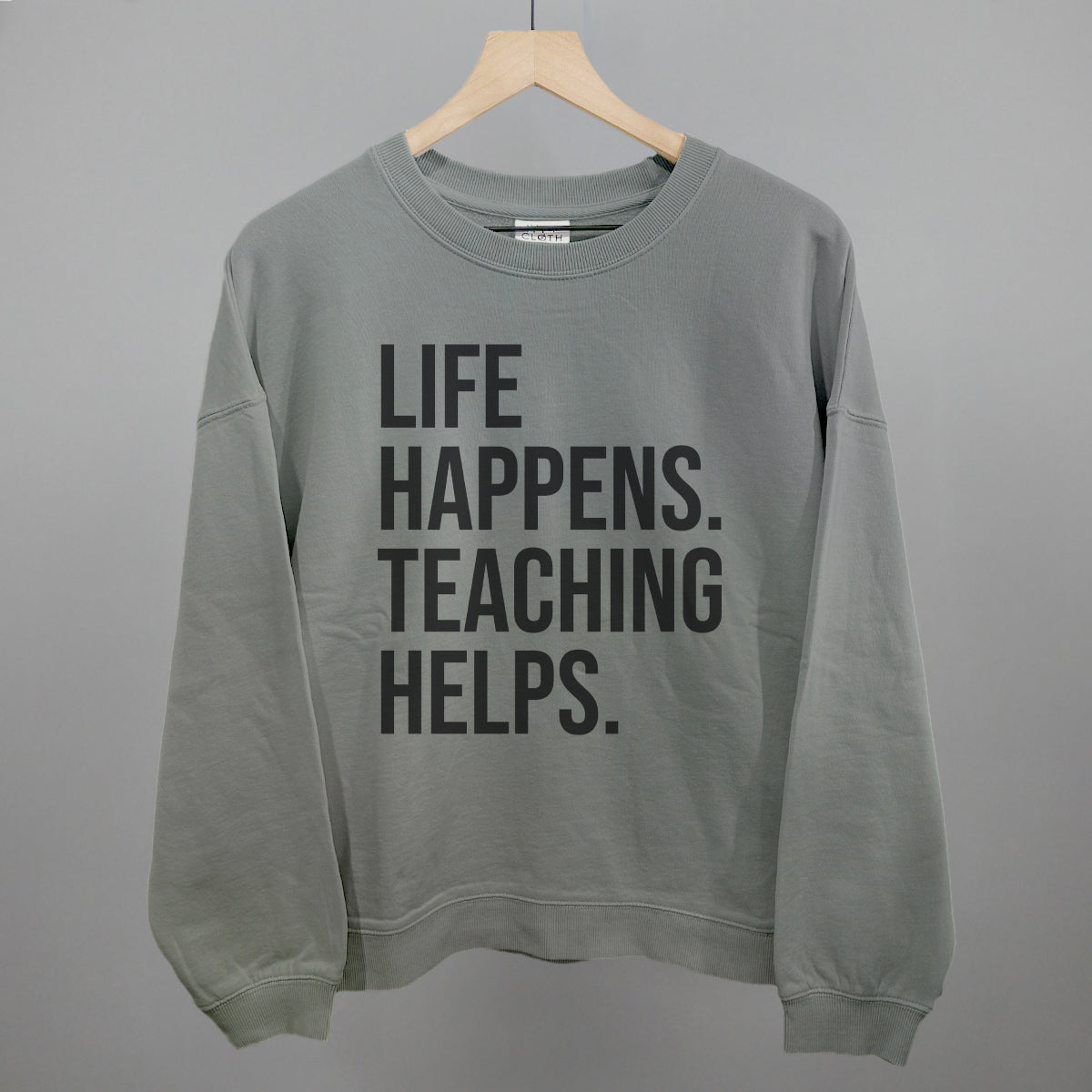 Life Happens Teaching Helps