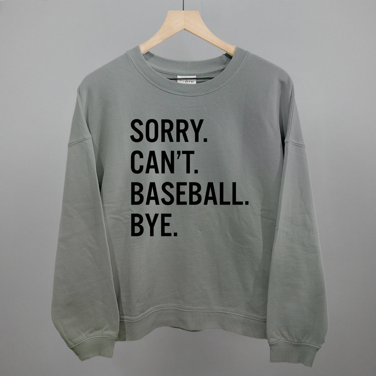 Sorry Can't Baseball Bye - clothing by TeeHivey.com (Image 1)