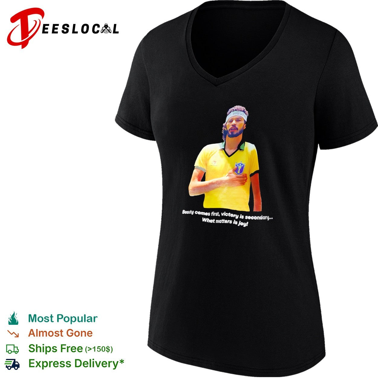 Socrates Brazil National Football Team Beauty comes first victory is secondary shirt