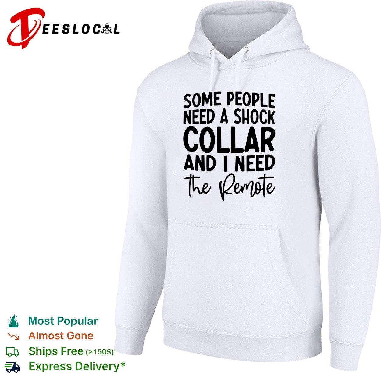 Some people need a shock collar text shirt