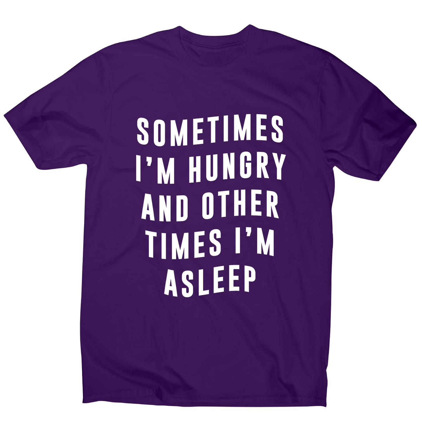 Sometimes funny foodie slogan t-shirt men's