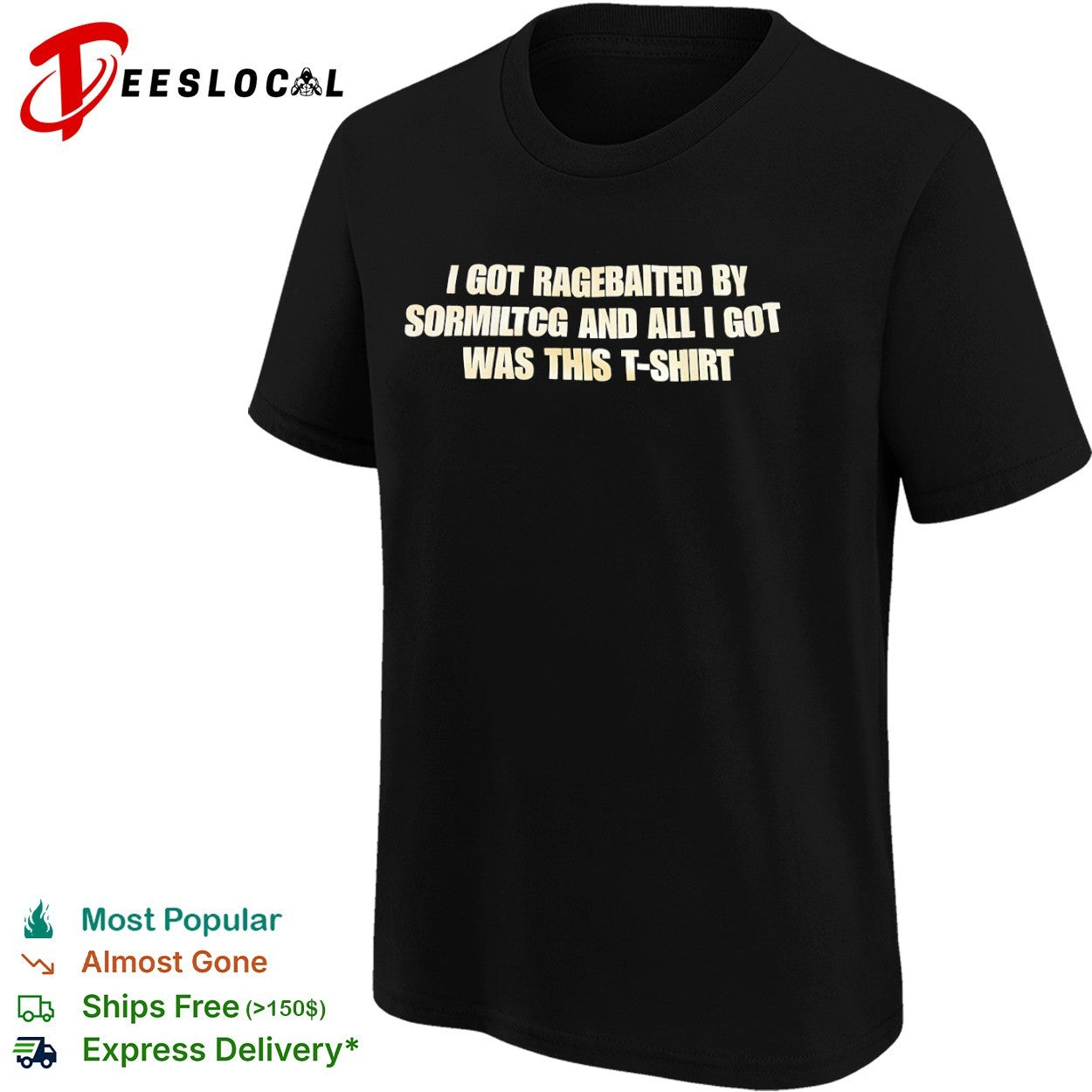 Sormiltcg I got ragebaited and all I got was this T-shirt