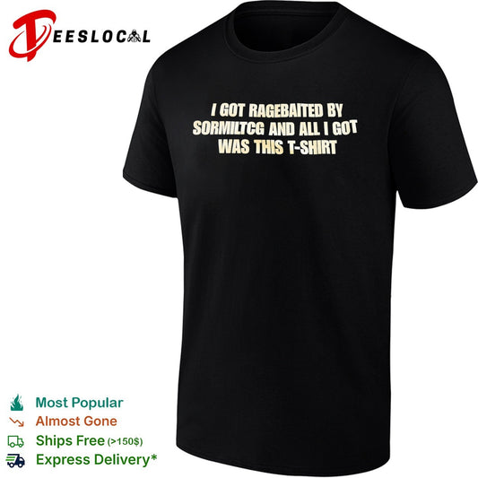 Sormiltcg I got ragebaited and all I got was this T-shirt