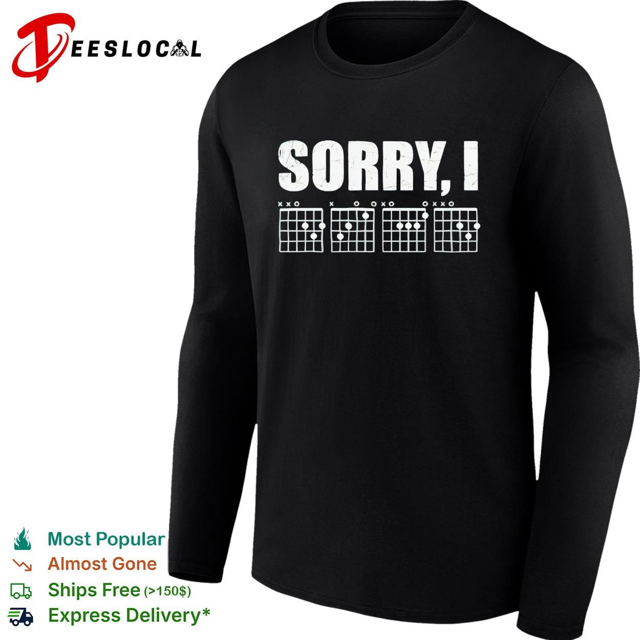 Sorry I distressed bold lettering with guitar chord diagrams band graphic shirt