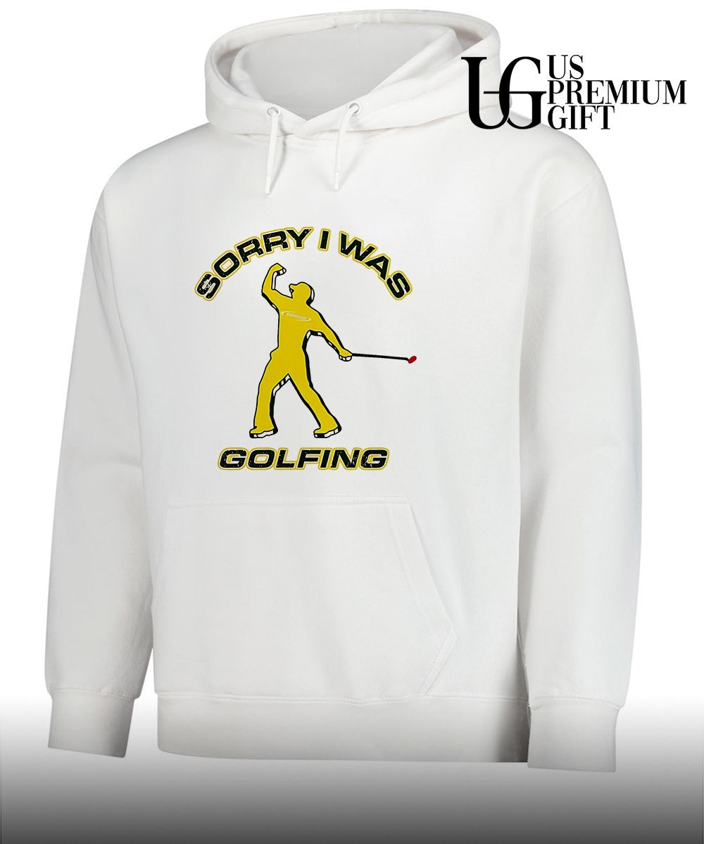 Sorry I was Golfing Tiger Woods Masters PGA Tour shirt