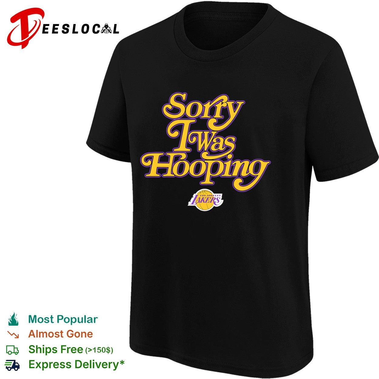 Sorry I was Hooping Los Angeles Lakers NBA shirt