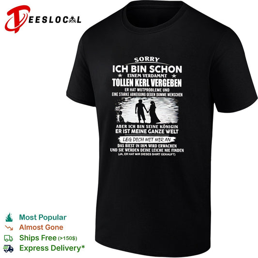 Sorry taken by a great guy with anger issues German couple humor shirt