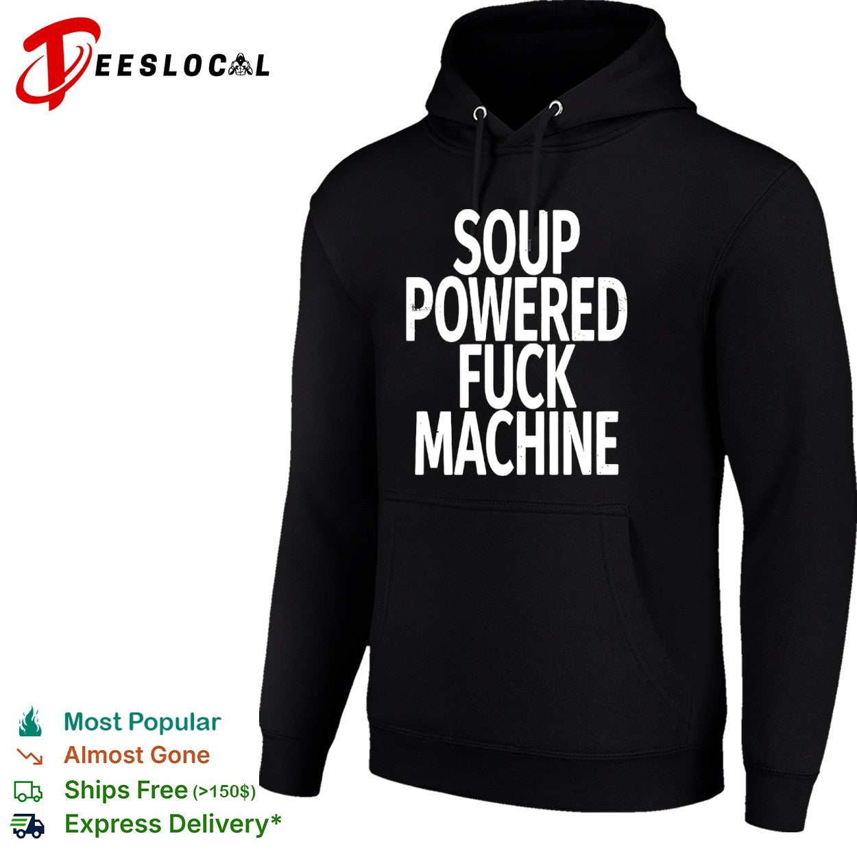Soup Powered Fuck Machine shirt