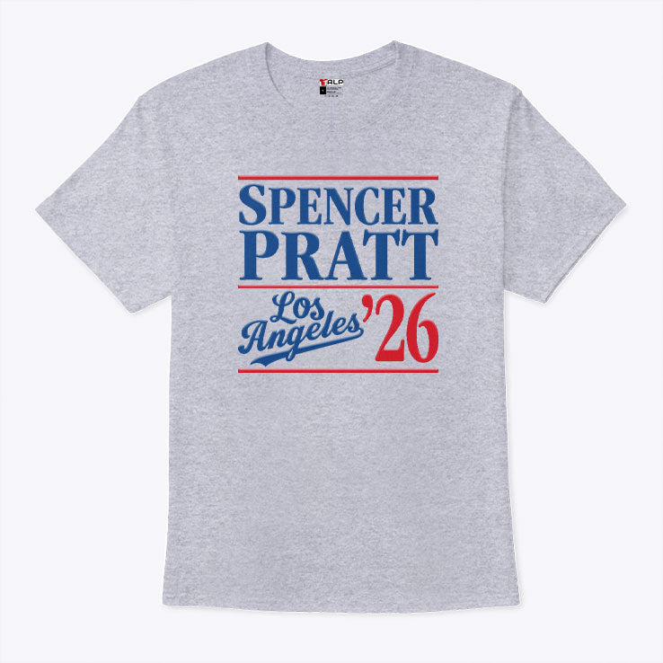 Spencer Pratt For Los Angeles Mayor ’26 T Shirt