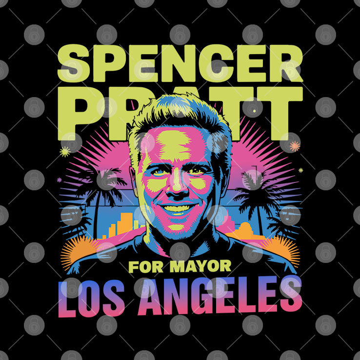 Spencer Pratt For Los Angeles Mayor T Shirt