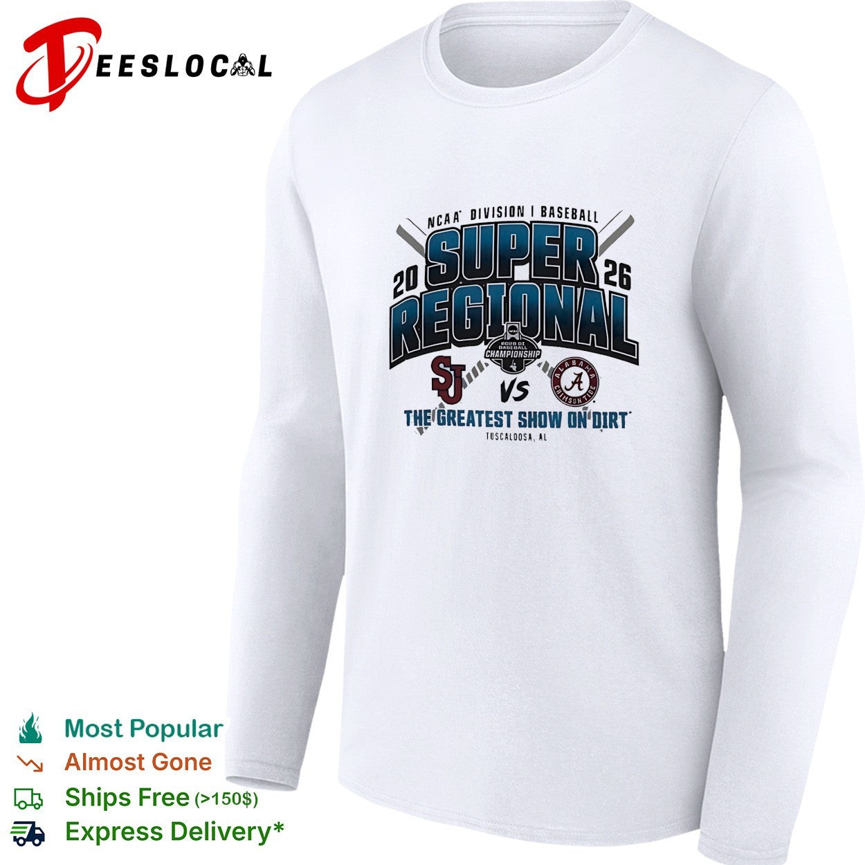 St Johns Red Storm vs Alabama Crimson Tide 2026 NCAA Di I Baseball Super Regional The Greatest shirt