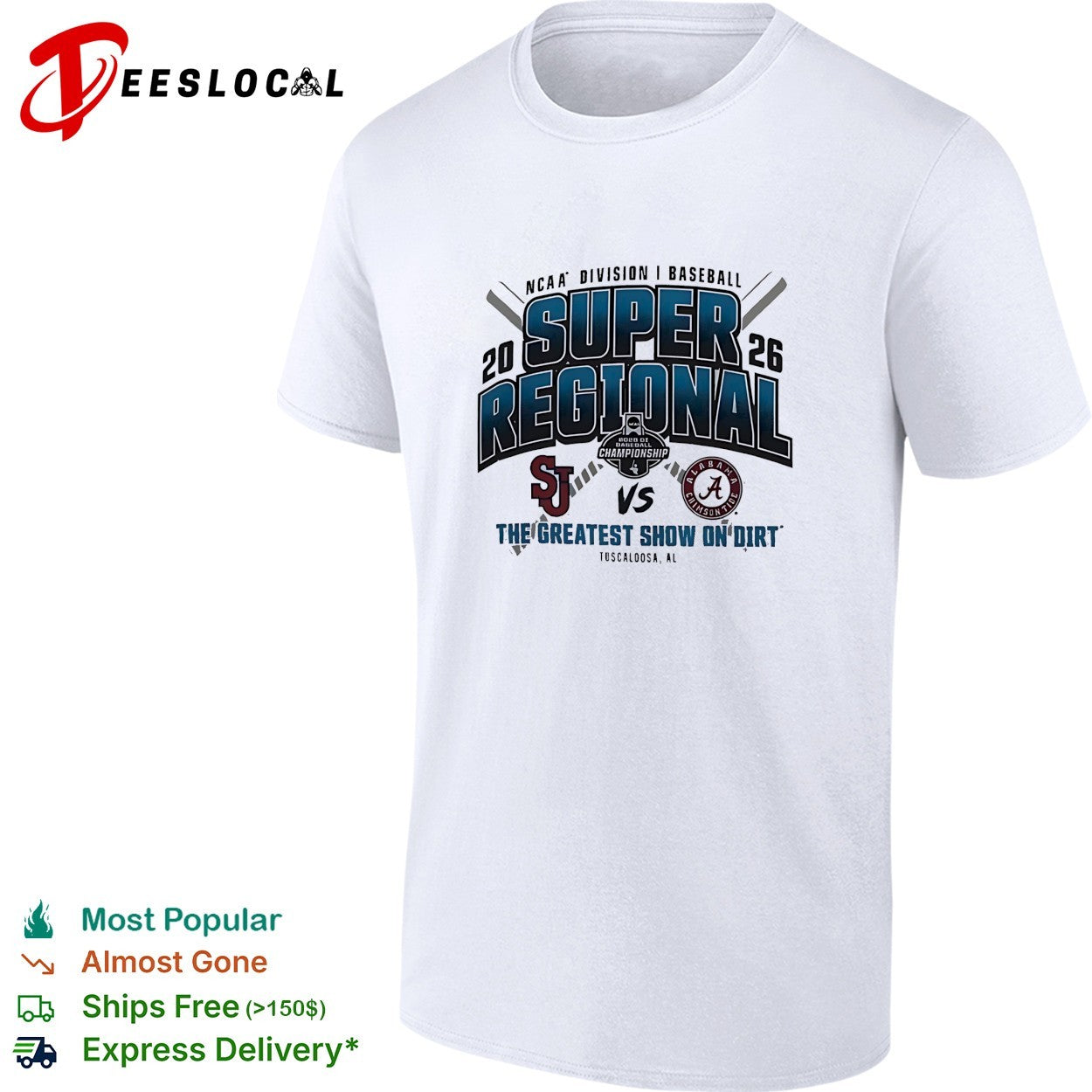 St Johns Red Storm vs Alabama Crimson Tide 2026 NCAA Di I Baseball Super Regional The Greatest shirt