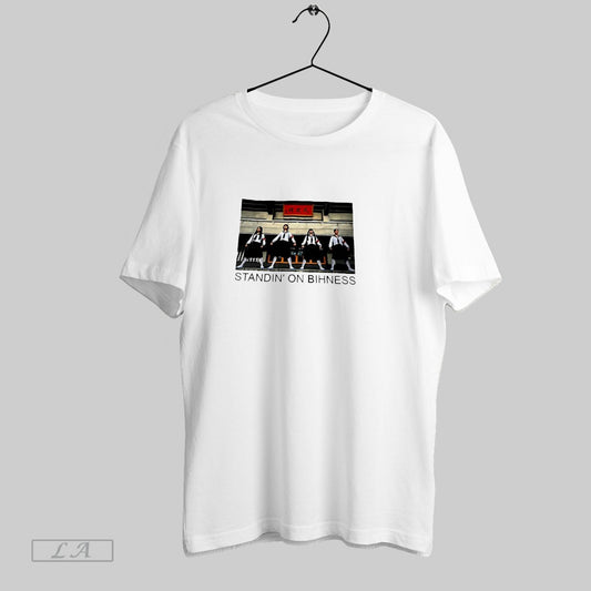 Standin On Bihness - clothing by TeeHivey.com