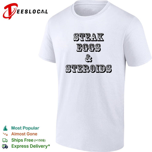 Steak eggs and steroids bold vintage western saloon text white shirt