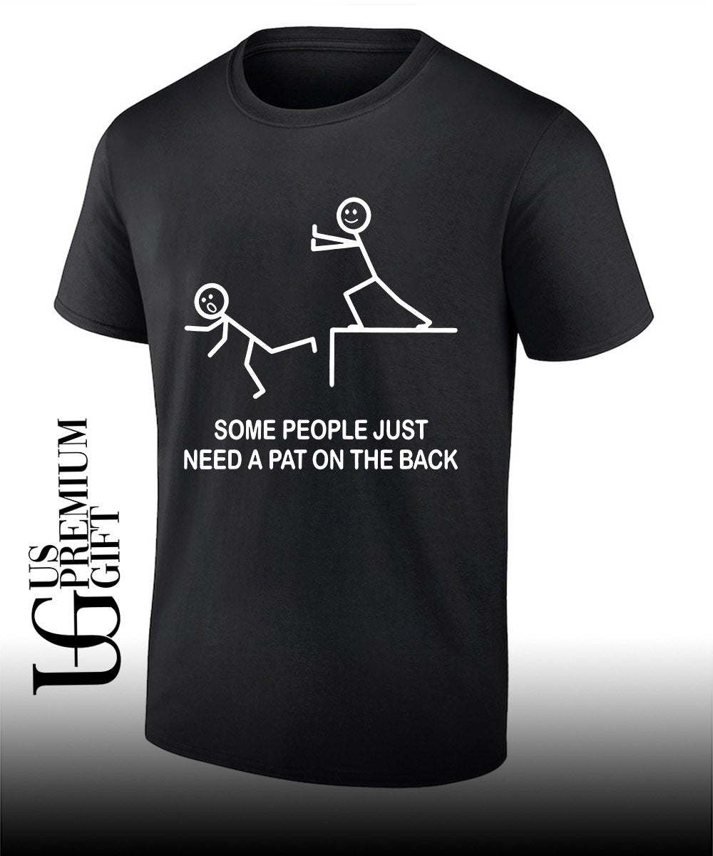 Stick figures push person off cliff some people just need a pat on the back shirt