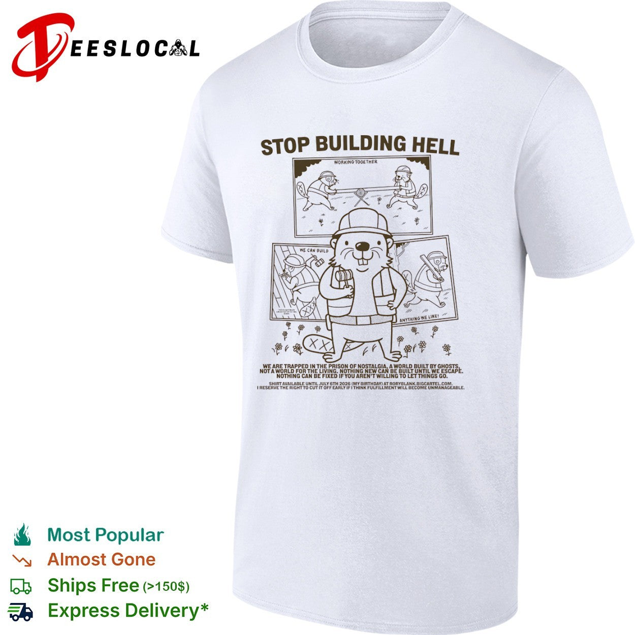 Stop Building Hell Working Together We Can Build Anything We Like Beaver shirt