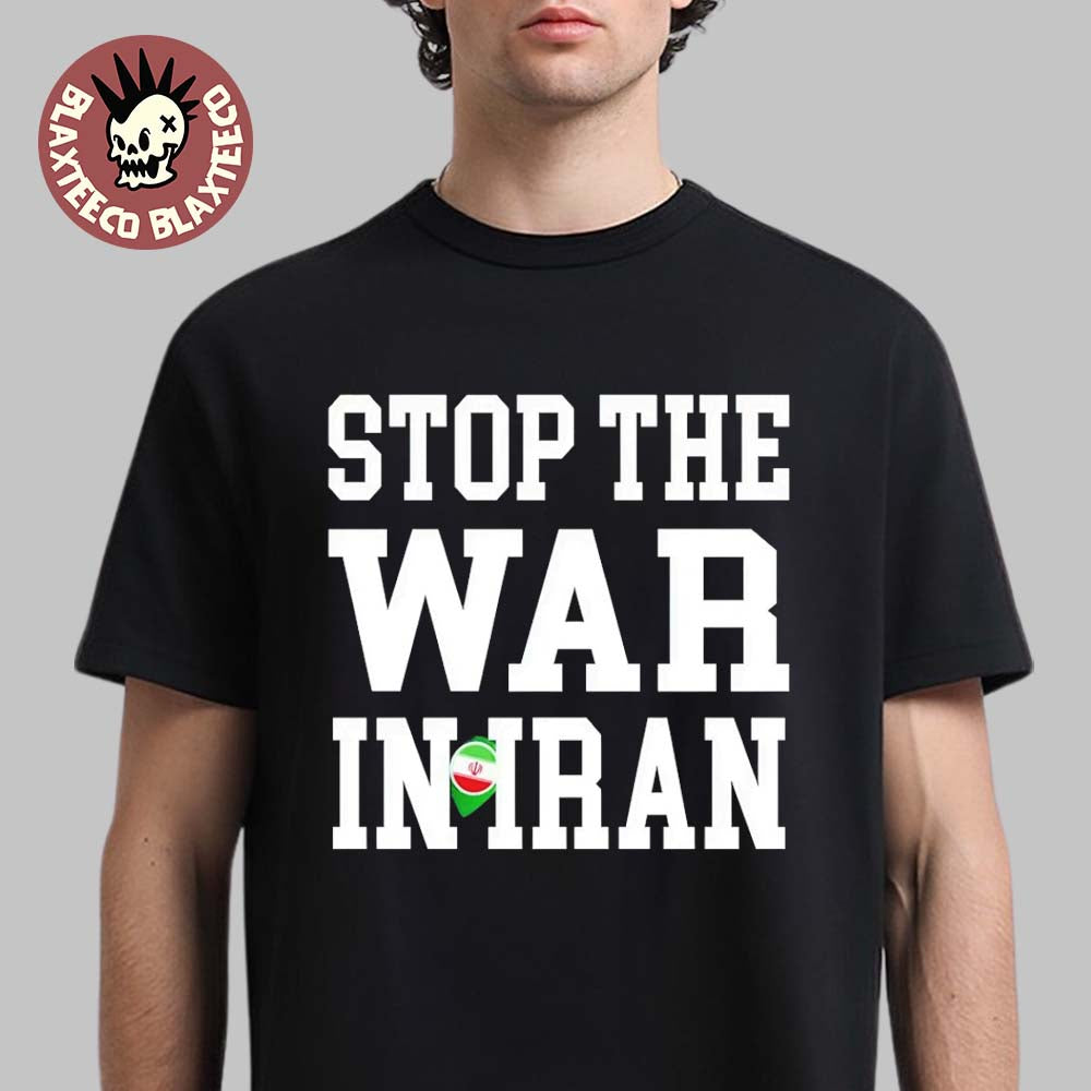 Stop The War In Iran US Strike Iran T-Shirt