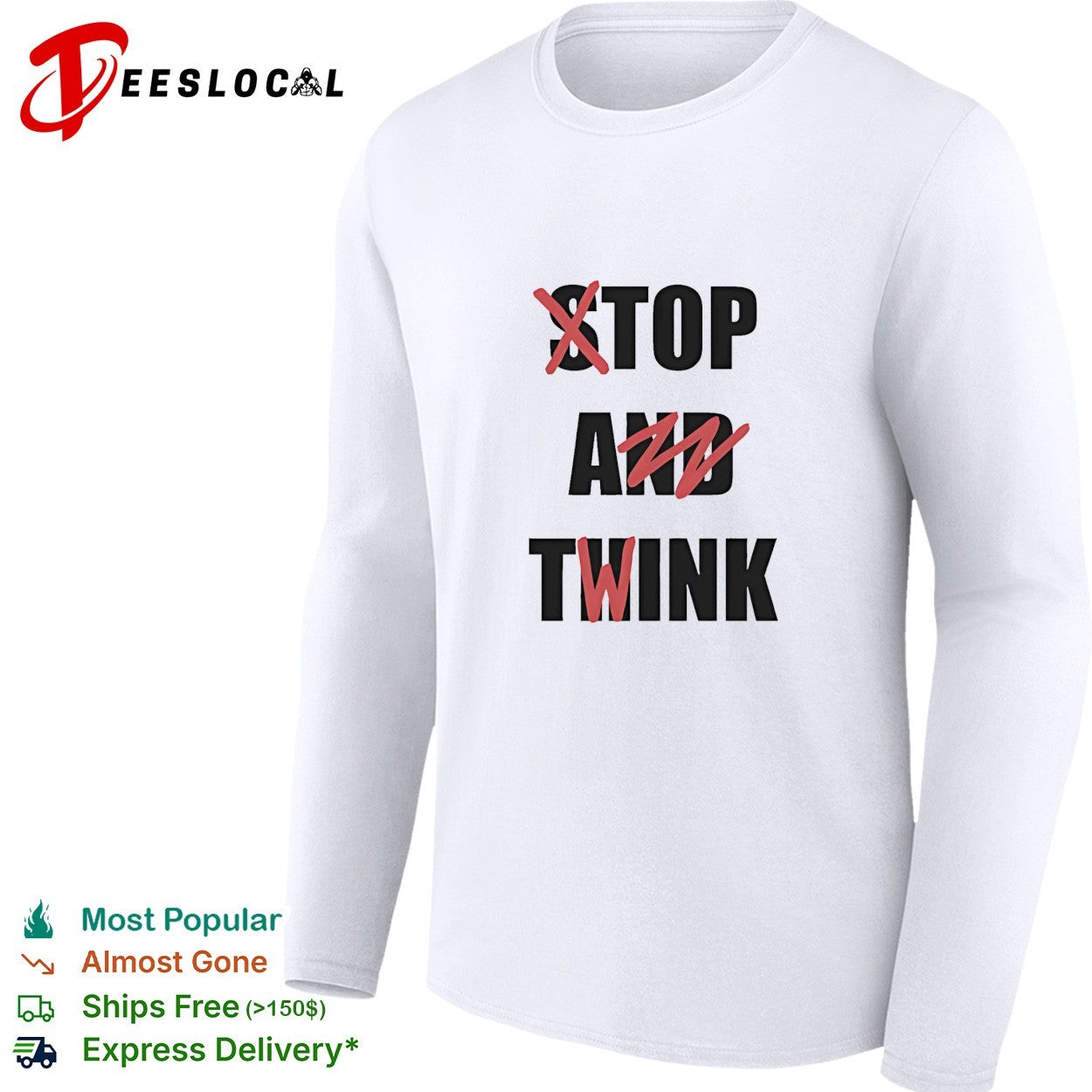 Stop and think top a twink funny shirt