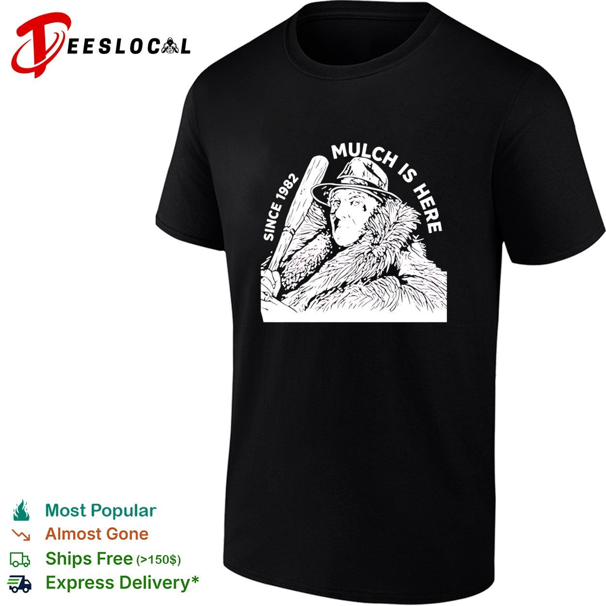 Stu Feiner mulch is here since 1982 graphic shirt