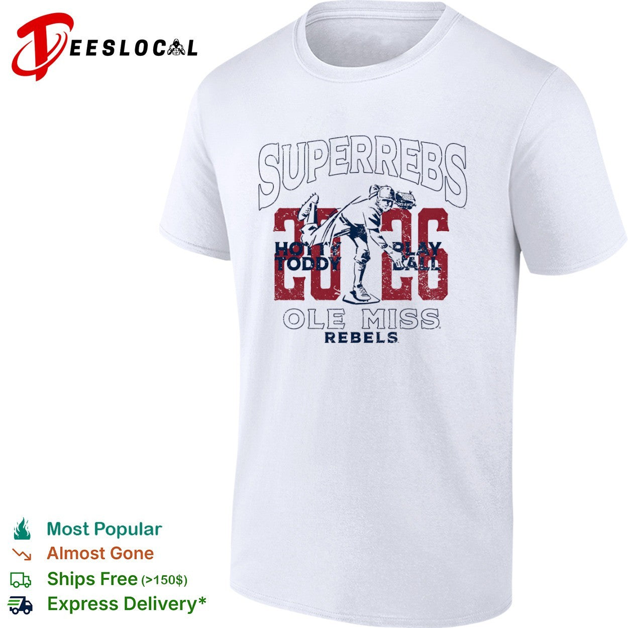 Superrebs 2026 Hotty Toddy Play Ball Ole Miss Rebels baseball team logo shirt