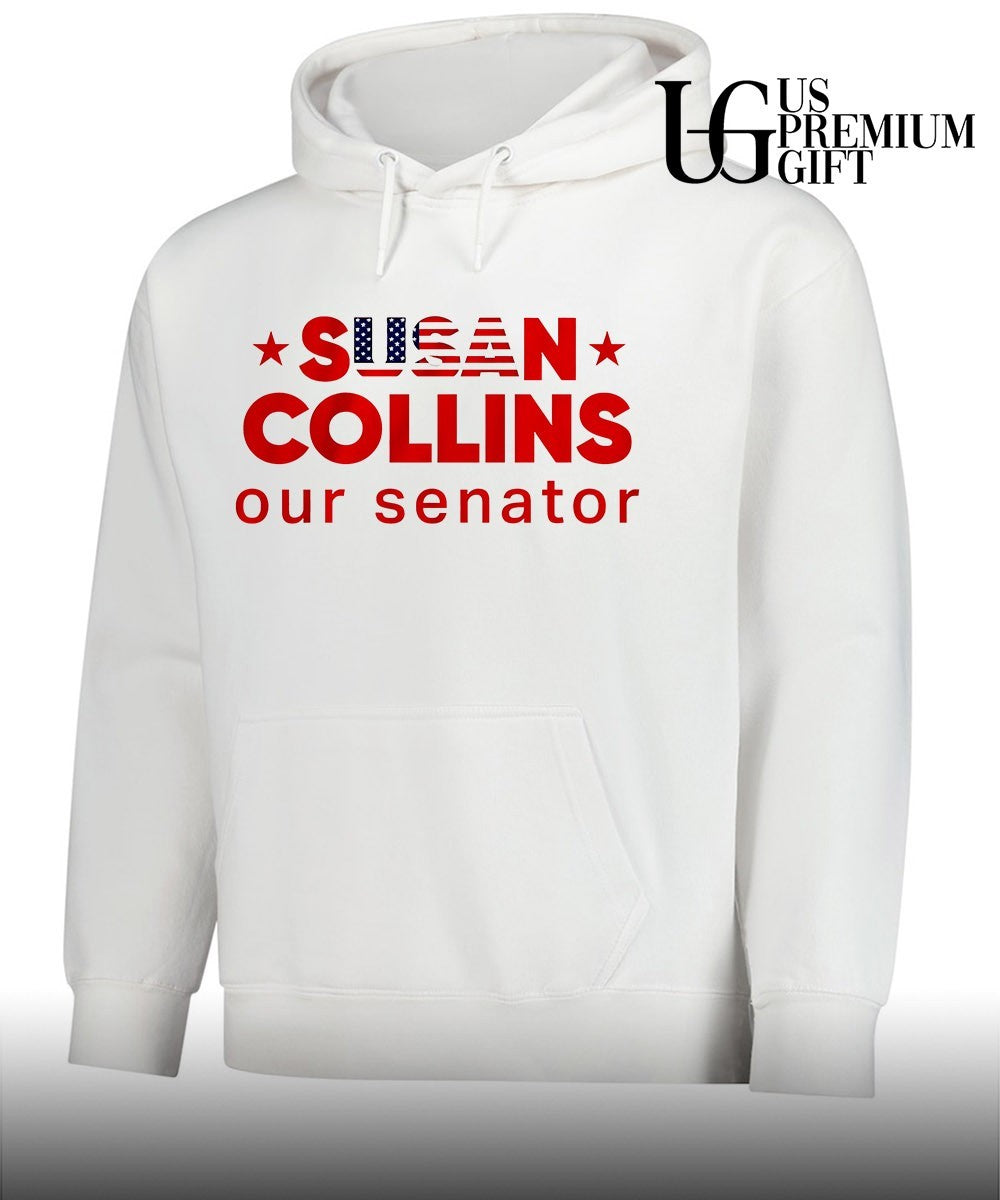 Susan Collins US Senator Susan Collins our senator shirt