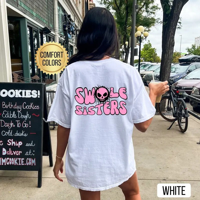 Swole Sisters Shirt s Gym Pump Cover Gym Partner Gift Weightlifting Shirt Oversized Workout Shirt Gift For Fitness Lover