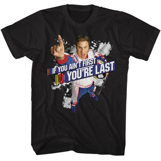 Talladega Nights - Aint First - Black Front Print Short Sleeve Adult T-Shirt - clothing by TeeHivey.com (Image 1)
