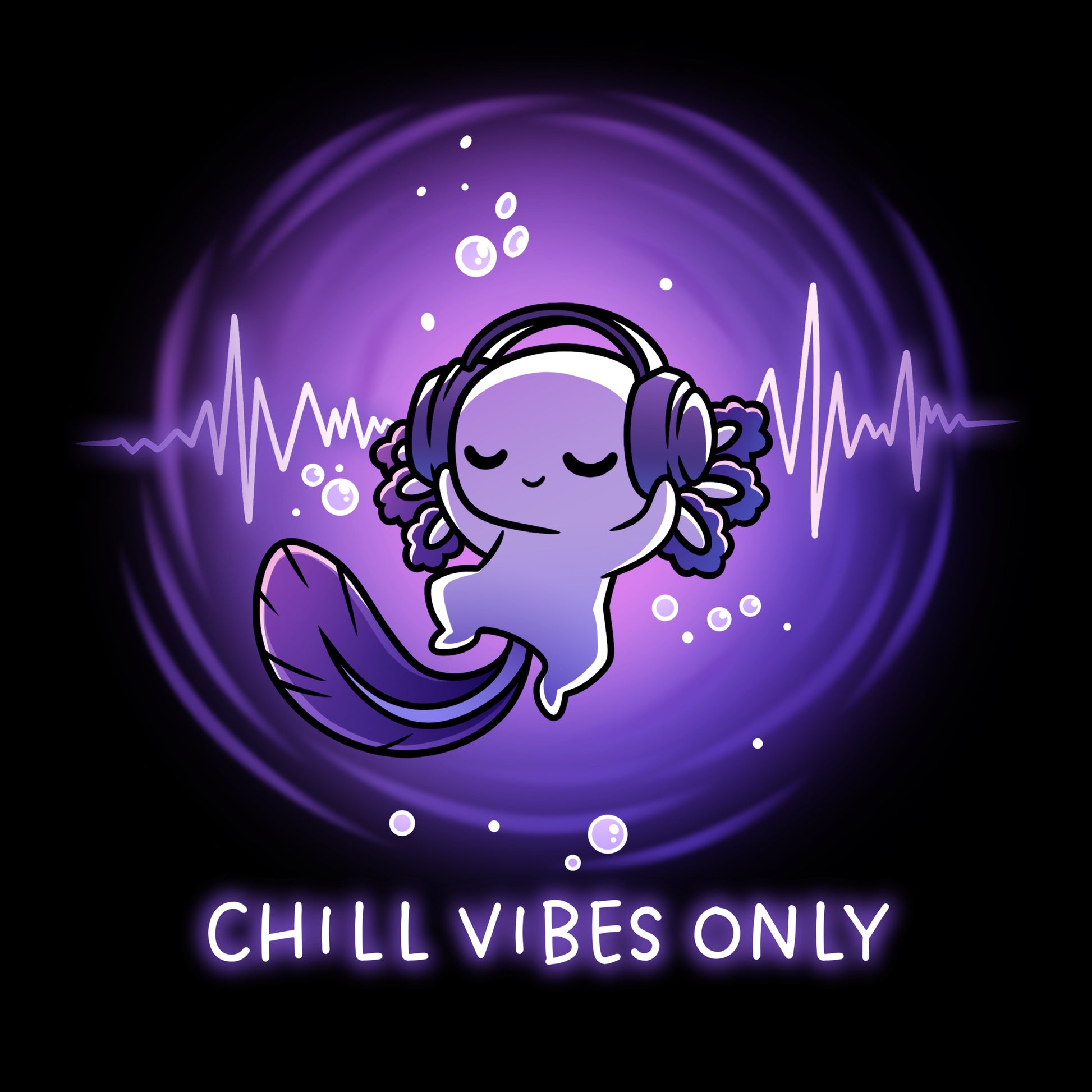 Chill Vibes Only