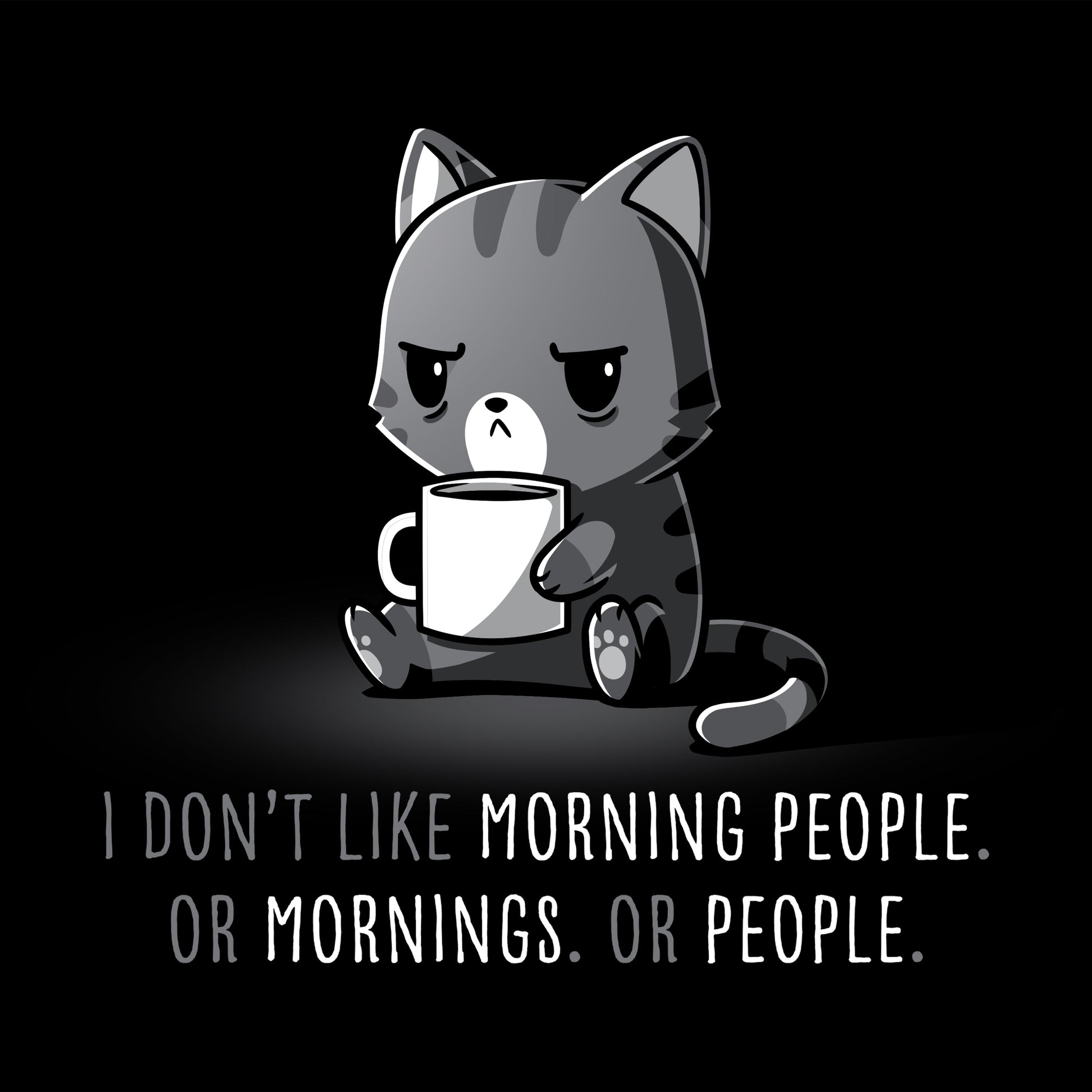 I Don't Like Morning People. Or Mornings. Or People.