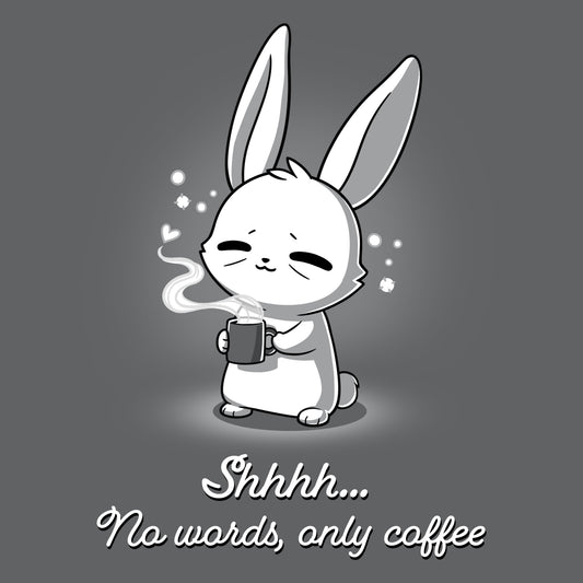 No Words, Only Coffee