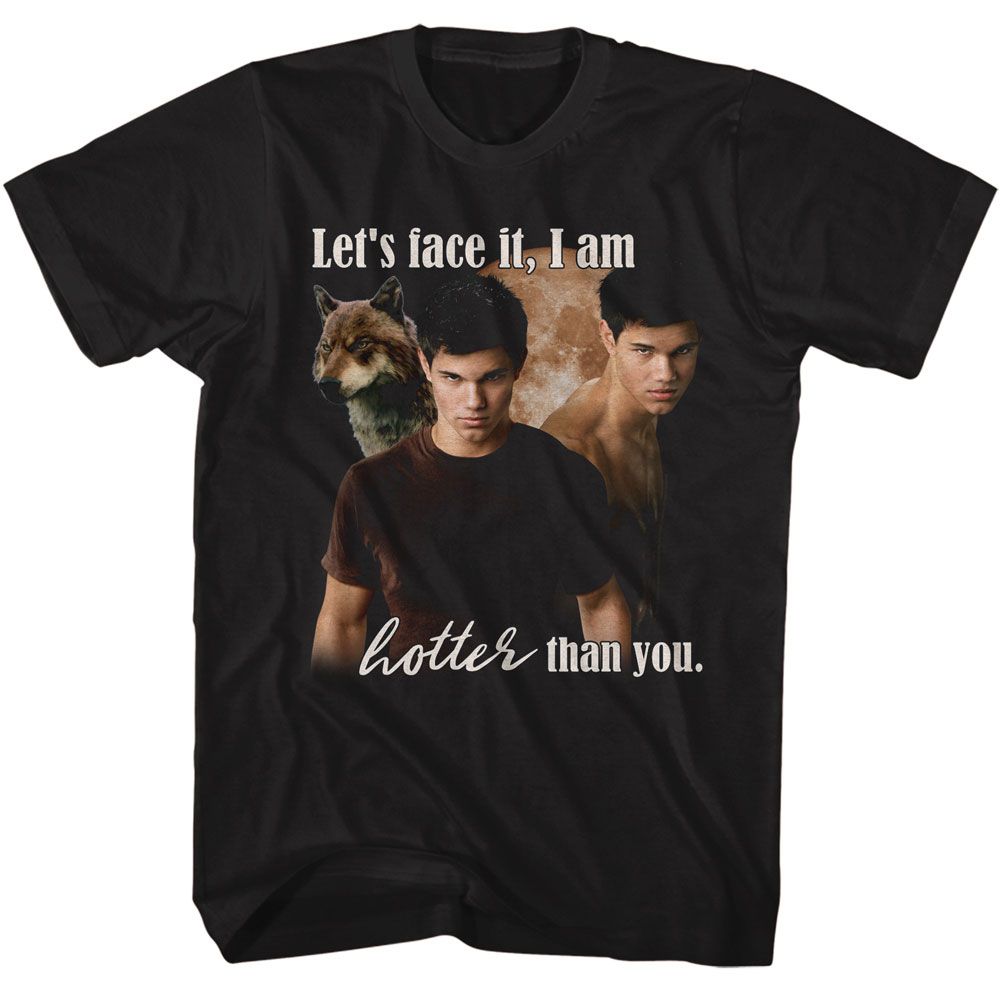 Twilight - I Am Hotter Than You - American Classics - Solid Black Adult Short Sleeve T-Shirt (Image 1)