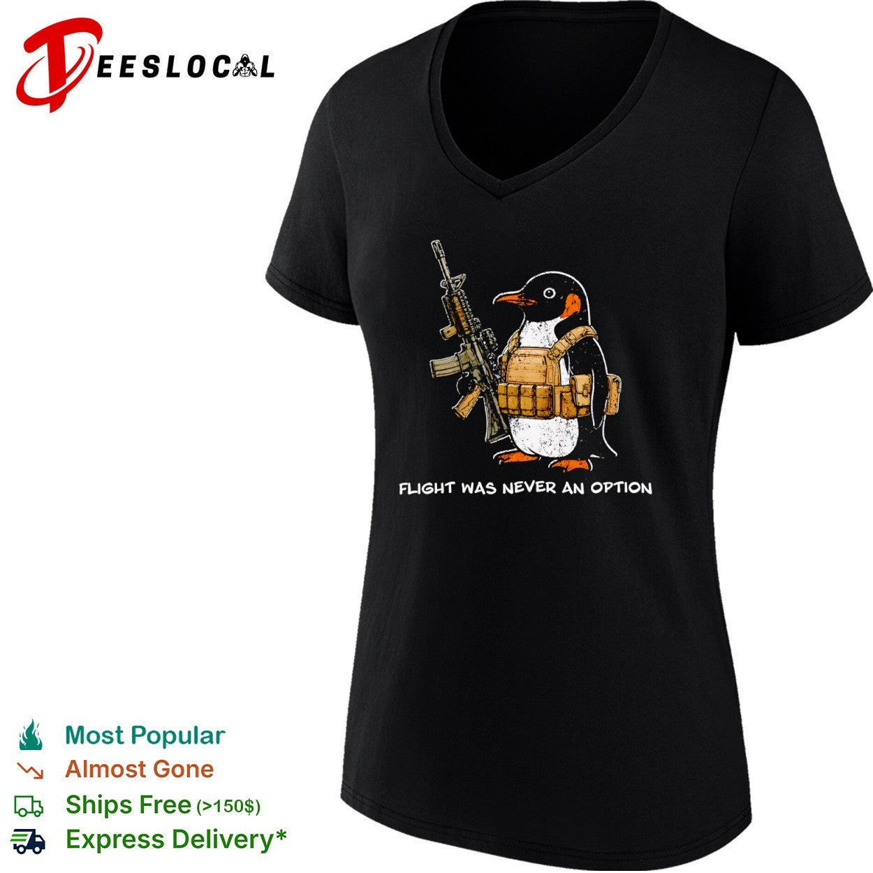 Tactical Penguin Military Assault Rifle Flight Was Never An Option Shirt