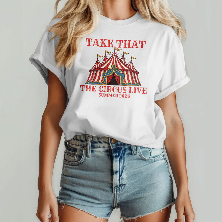 Take That Circus Live 2026 Tour T Shirt