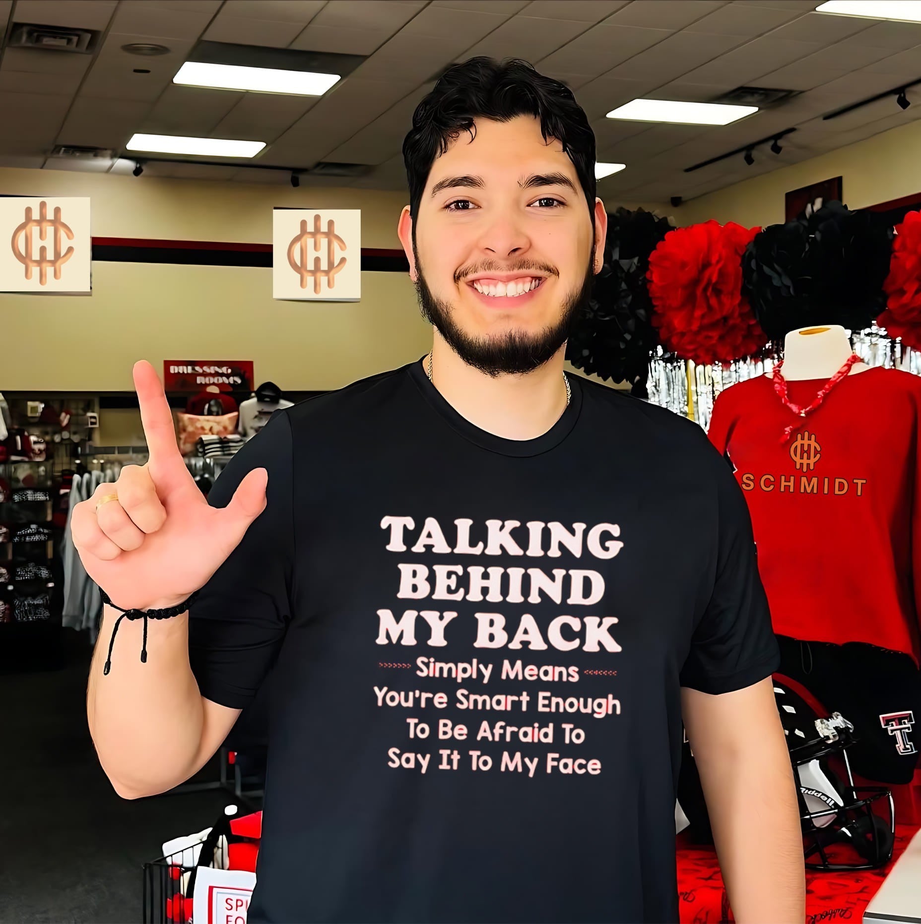 Talking Behind My Back Means You Are Afraid to Say It shirt