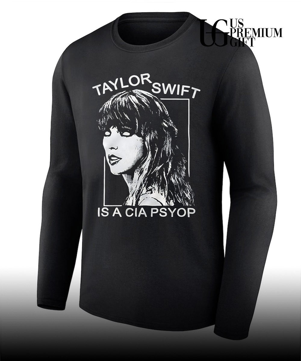 Taylor is a CIA Psyop shirt