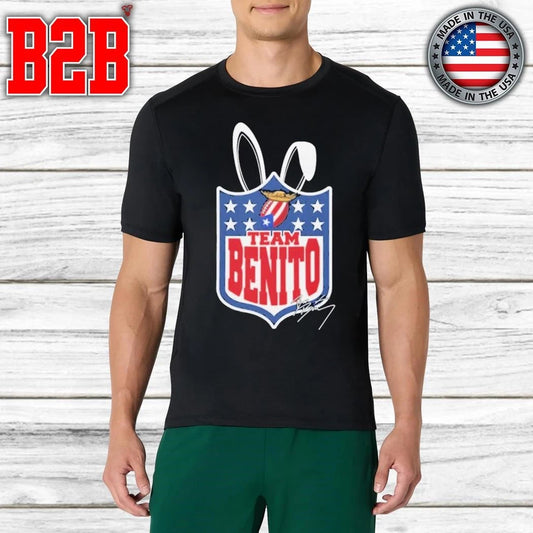 Team Benito Bad Bunny Shirt