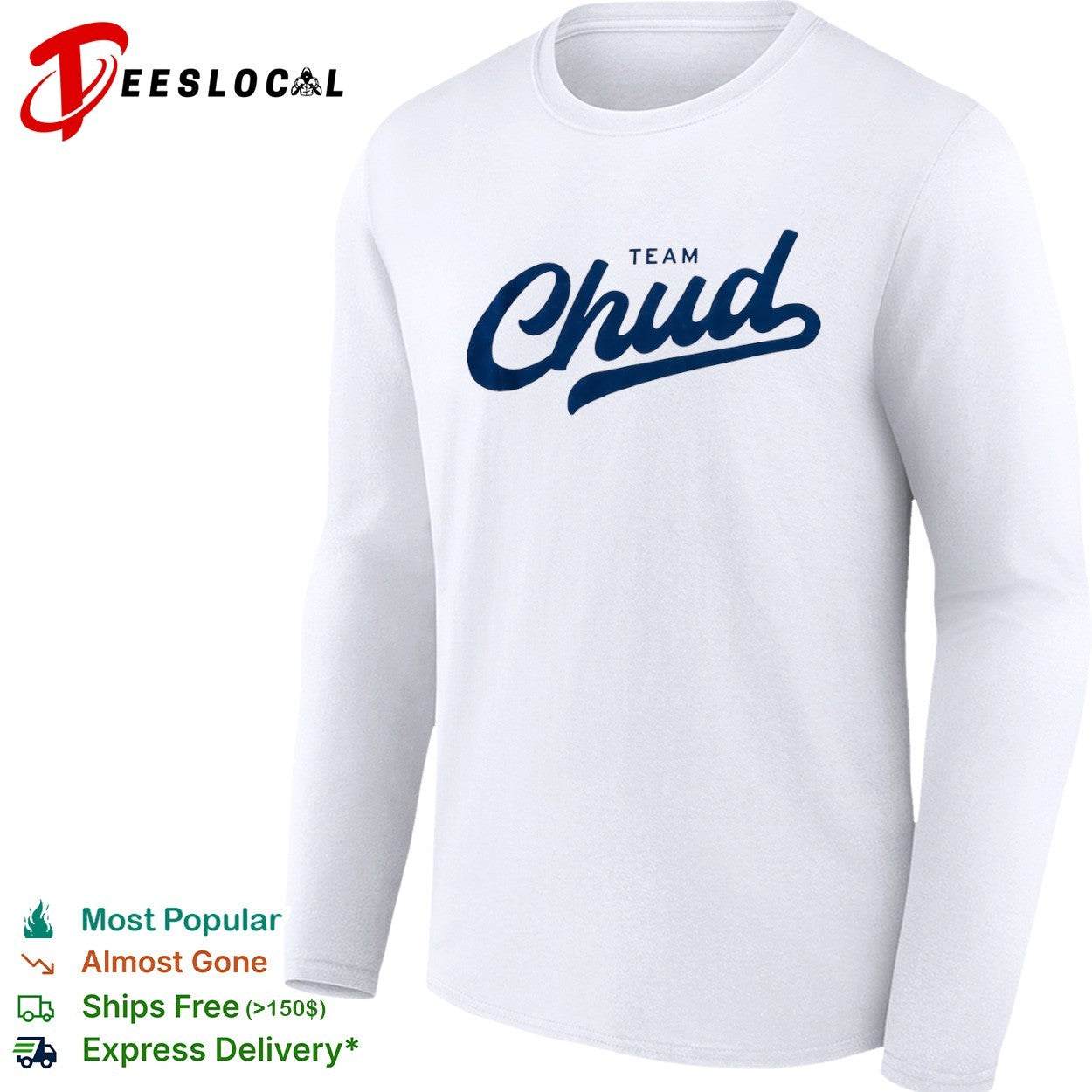 Team Chud shirt
