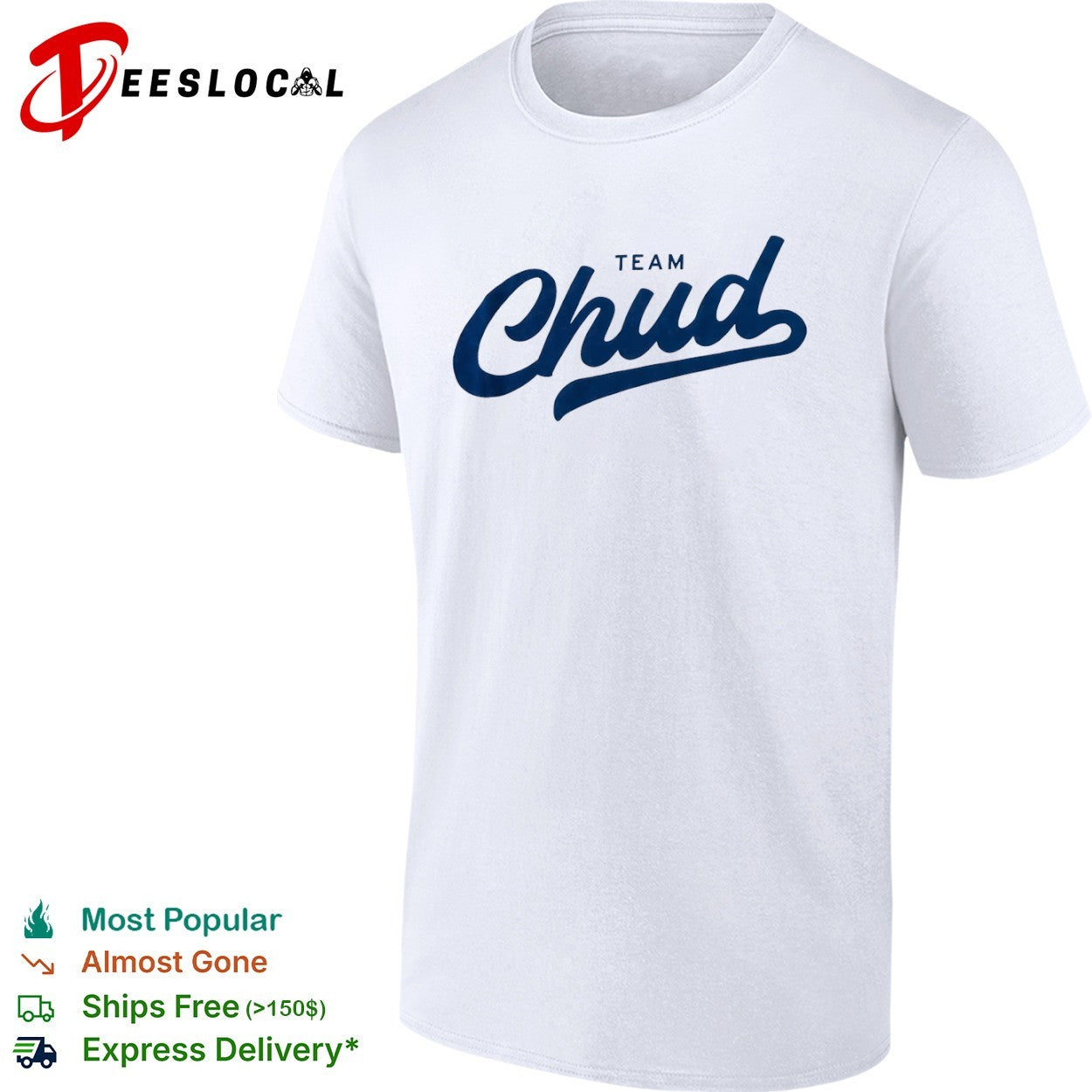 Team Chud shirt