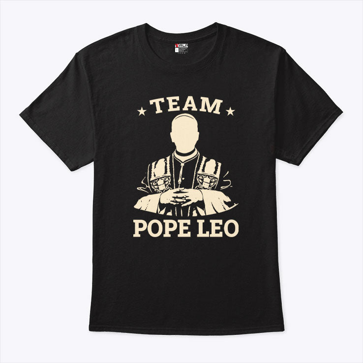 Team Pope Leo XIV T Shirt