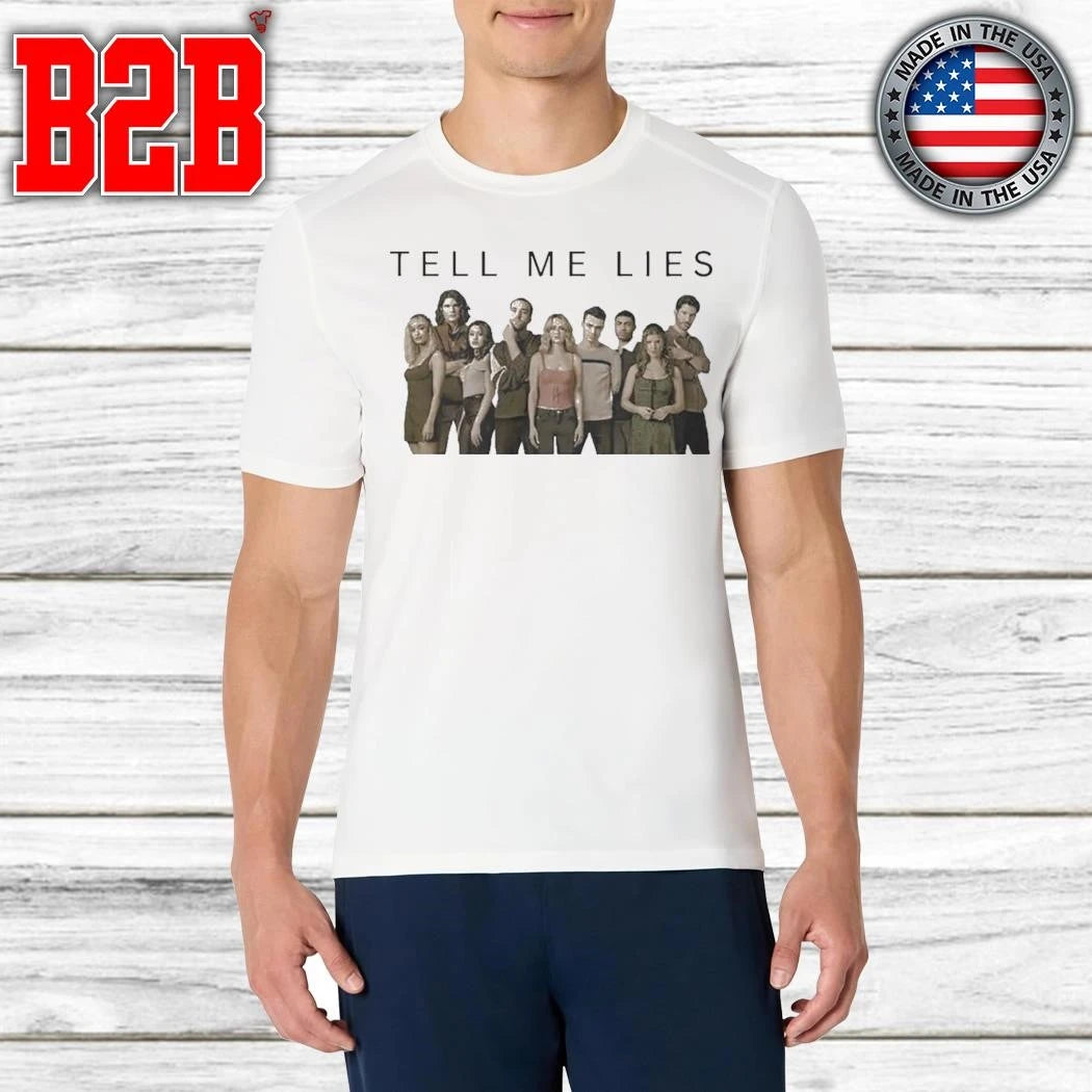 Tell Me Lies Season 3 Cast Photo Shirt