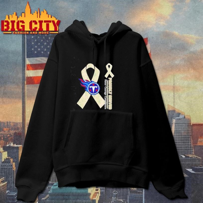 Tennessee Titans Proudly Served Honor Courage Commitment Shirt