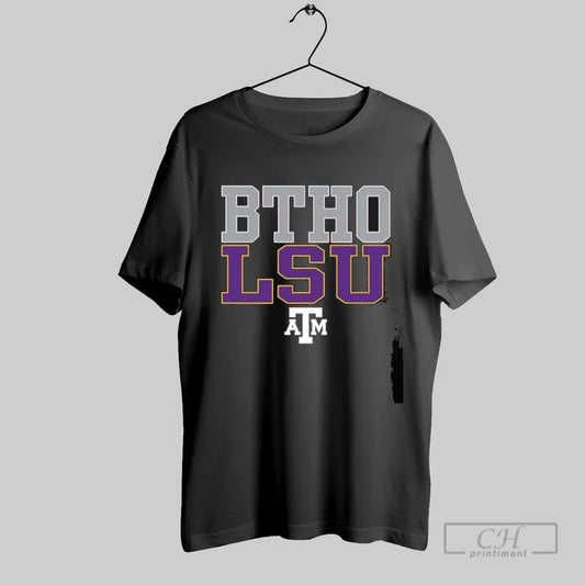 Texas Am Aggies Btho Lsu - clothing by TeeHivey.com