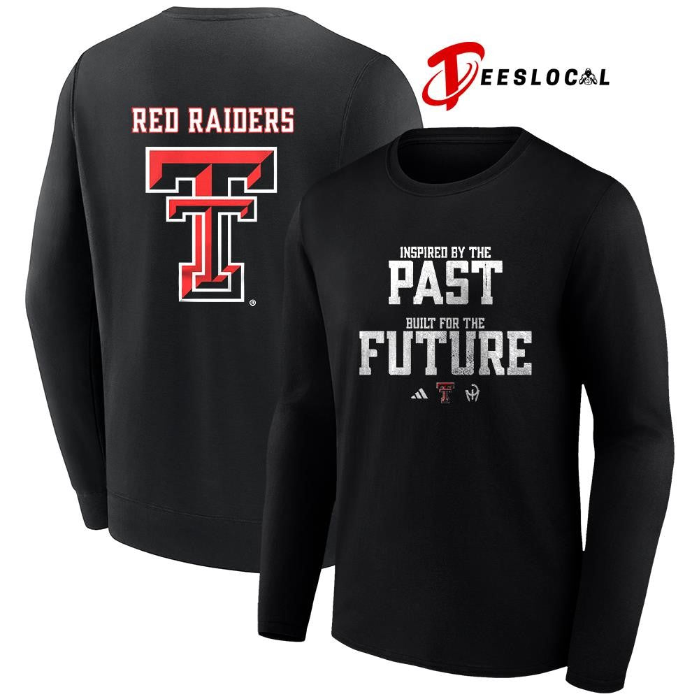 Texas Tech Red Raiders inspired by the past built for the future logo shirt
